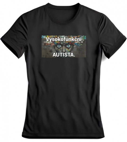 Tričko Vysokofunkční Autista