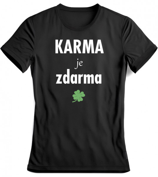 Tričko Karma je zdarma